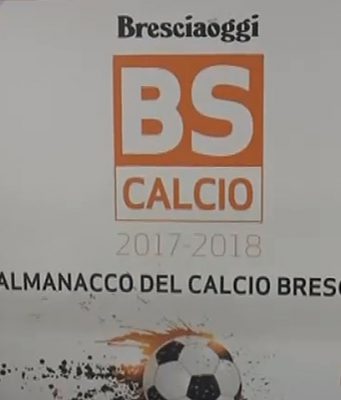 L’Almanacco del calcio 2018. Oggi in edicola gratis con Bresciaoggi