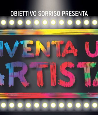 Diventa un Artista, Obiettivo Sorriso