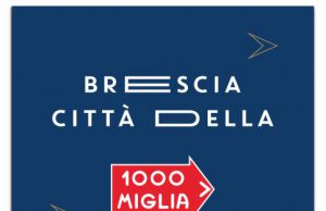 1000 Miglia: nuova cartellonistica per le vie della città
