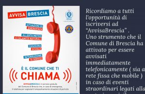 Emergenze e provvedimenti. Utile iscriversi a “BRESCIA AVVISA”