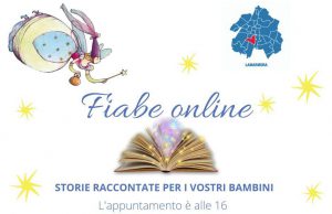 Oggi le Fiabe. Alle 16.00 sulla Pagina Facebook del Consiglio Quartiere Lamarmora