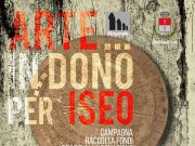 Dal 18 settembre al via l’evento benefico “Arte in dono… per Iseo”