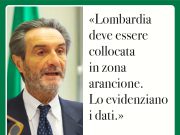 Fontana, “la Lombardia deve essere collocata in zona arancione. Lo evidenziano i dati”