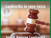 Zona Rossa, la Regione Lombardia presenta ricorso al Tar