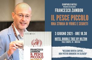 “Il pesce piccolo, una storia di virus e segreti”. Zambon giovedì a Brescia. Diretta su Èlive