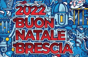 “Buon Natale Brescia”, tutti gli appuntamenti in città