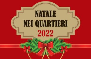 Il Natale si festeggia anche nei quartieri. Tutti gli eventi