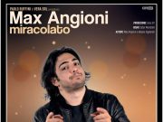 31 dicembre al Display con Max Angioni, “Miracolato”