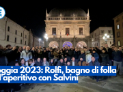 Loggia 2023: Rolfi, bagno di folla all’aperitivo con Salvini