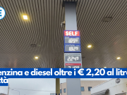 Benzina e diesel oltre €2,20 al litro in città