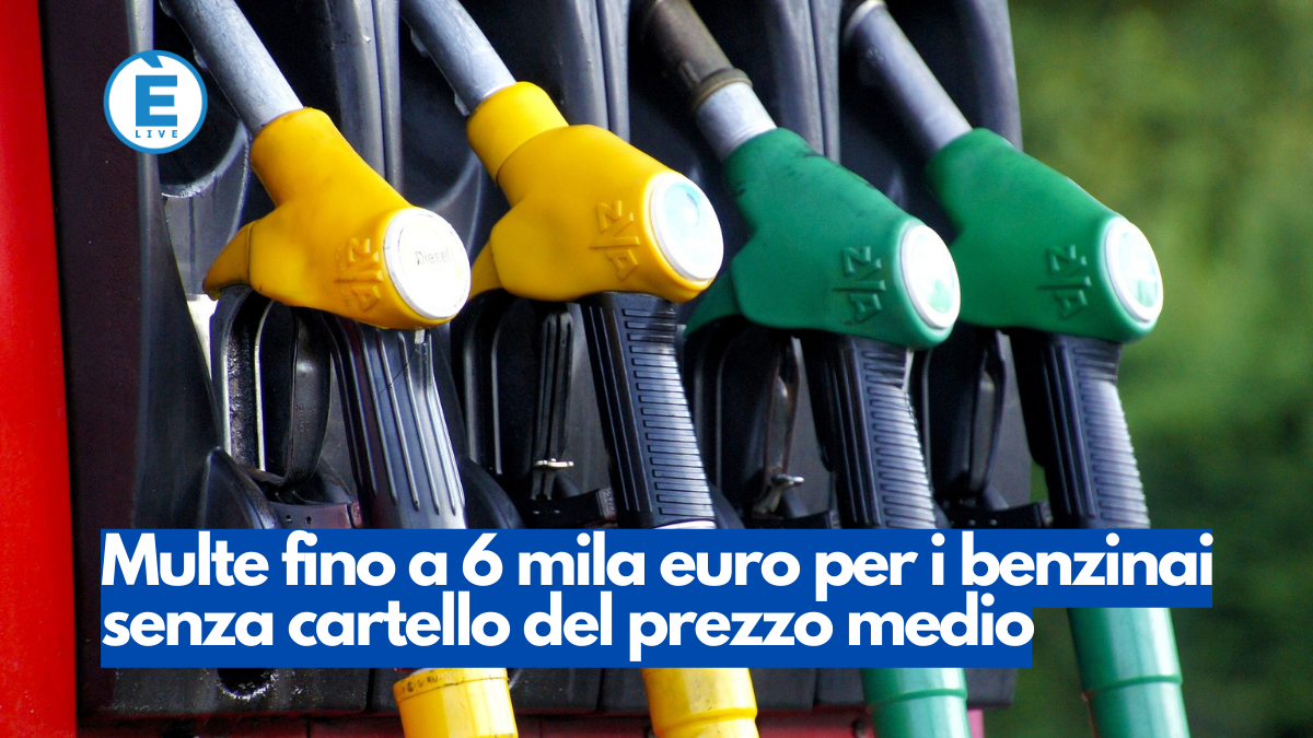 Multe fino a 6 mila euro per i benzinai senza cartello del prezzo medio