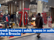 Giovedì iniziano i saldi: spesa in salita anche a Brescia