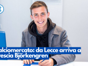 Calciomercato: da Lecce arriva a Brescia Björkengren
