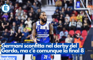 Germani sconfitta nel derby del Garda, ma c’è comunque la final 8