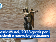 Brescia Musei, 2023 gratis per i residenti e nuova bigliettazione