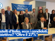 FdI ecco i candidati. Obiettivo? “Oltre il 27%”