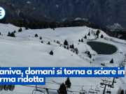 Maniva, domani si torna a sciare in forma ridotta
