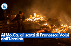 Al Mo.Ca. gli scatti di Francesca Volpi dall’Ucraina