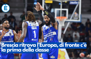 Brescia ritrova l’Europa, di fronte c’è la prima della classe