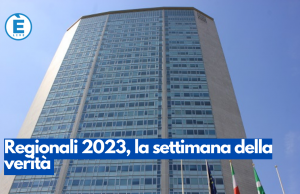 Regionali 2023, la settimana della verità
