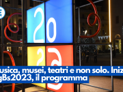 Musica, musei, teatri e non solo. Inizia BgBs2023, il programma