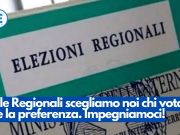 Alle Regionali scegliamo noi chi votare: c’è la preferenza. Impegniamoci!