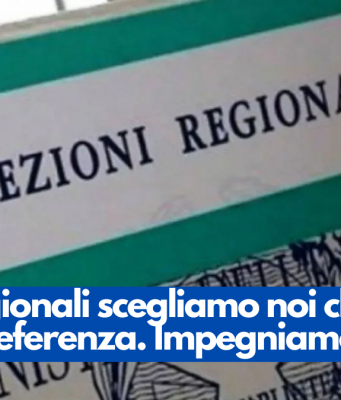 Alle Regionali scegliamo noi chi votare: c’è la preferenza. Impegniamoci!