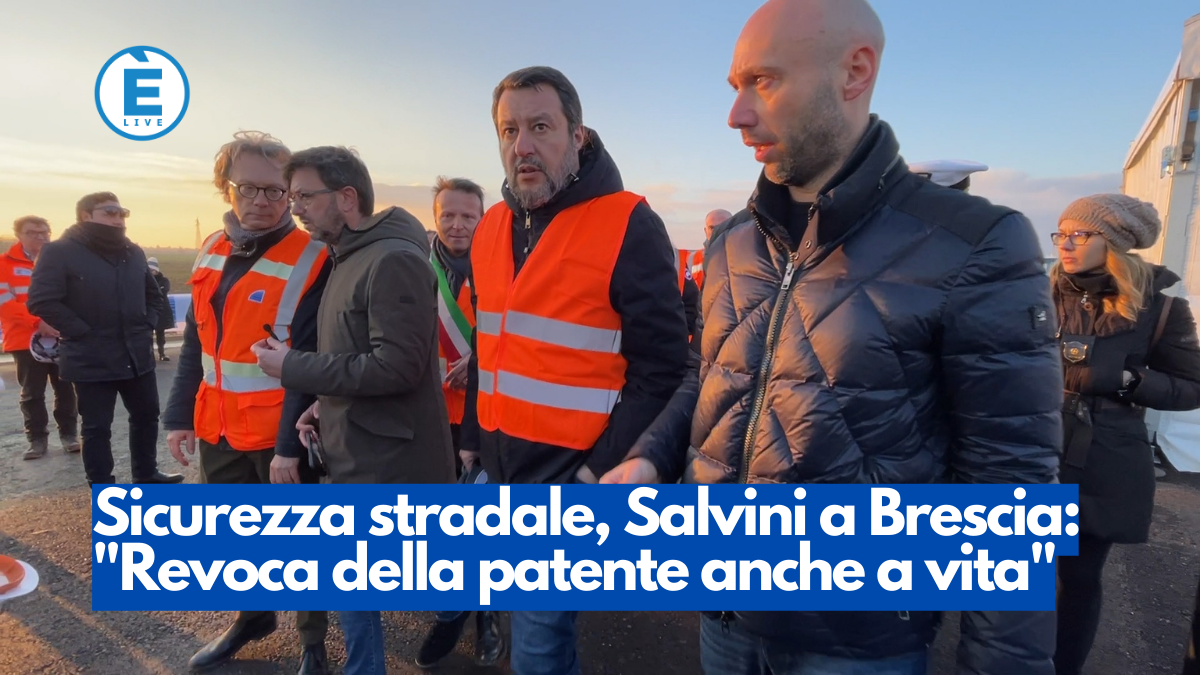 Sicurezza stradale, Salvini a Brescia: “Revoca della patente anche a vita”