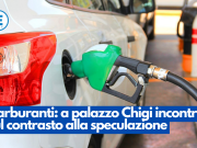 Carburanti: a palazzo Chigi incontro sul contrasto alla speculazione