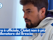 Ora è ufficiale, Clotet non è più l’allenatore del Brescia