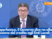 Superbonus, il Governo dice no alla cessione del credito agli Enti Locali