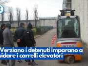 A Verziano i detenuti imparano a guidare i carrelli elevatori
