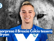 A sorpresa il Brescia Calcio tessera Adryan