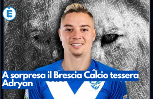 A sorpresa il Brescia Calcio tessera Adryan