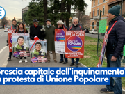 “Brescia capitale dell’inquinamento”. La protesta di Unione Popolare