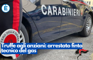 Truffe agli anziani: arrestato finto tecnico del gas