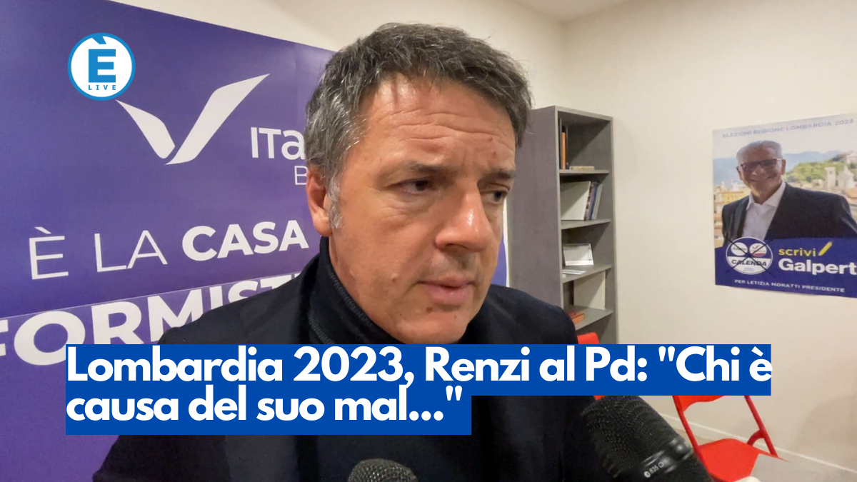 Lombardia 2023, Renzi al Pd: “Chi è causa del suo mal…”