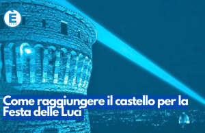Come raggiungere il castello per la Festa delle Luci