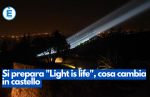 Si prepara “Light is life”, cosa cambia in castello
