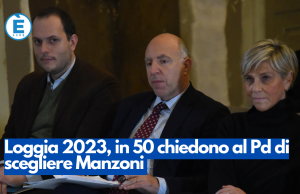 Loggia 2023, in 50 chiedono al Pd di scegliere Manzoni