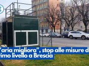 “L’aria migliora”, stop alle misure di primo livello a Brescia