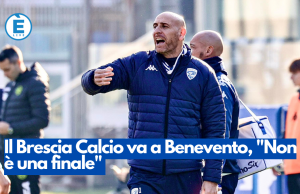 Il Brescia Calcio va a Benevento, “Non è una finale”