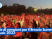 Tris di campioni per il Brescia Summer Music 2023