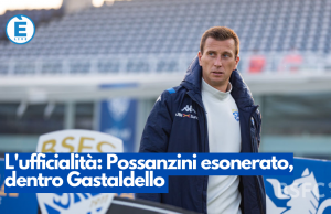 L’ufficialità: Possanzini esonerato, dentro Gastaldello