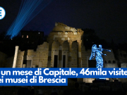 In un mese di Capitale, 46mila visite nei musei di Brescia