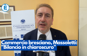 Commercio bresciano, Massoletti: “Bilancio in chiaroscuro”