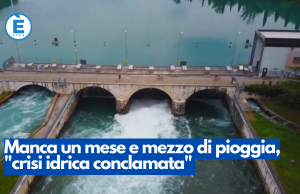 Manca un mese e mezzo di pioggia, “crisi idrica conclamata”