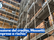 Cessione del credito, Massetti: “Imprese a rischio”