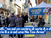 Rolfi, “no ad un centro di serie A e di serie B e sì ad una No Tax Area”