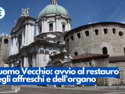 Duomo Vecchio: avvio al restauro degli affreschi e dell’organo